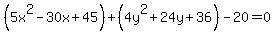 %285x%5E2-30x%2B45%29%2B%284y%5E2%2B24y%2B36%29-20=0