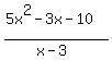 %285x%5E2-3x-10%29%2F%28x-3%29