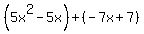 %285x%5E2-5x%29%2B%28-7x%2B7%29