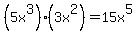%285x%5E3%29%283x%5E2%29+=+15x%5E5