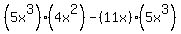 %285x%5E3%29%284x%5E2%29-%2811x%29%285x%5E3%29