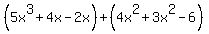 %285x%5E3%2B4x-2x%29%2B%284x%5E2%2B3x%5E2-6%29