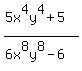 %285x%5E4y%5E4%2B5%29%2F%286x%5E8y%5E8-6+%29