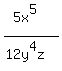 %285x%5E5%29%2F%2812y%5E4z%29