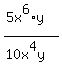 %285x%5E6%2Ay%29%2F%2810x%5E4y%29