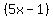 %285x-1%29