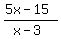 %285x-15%29%2F%28x-3%29