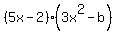 %285x-2%29%283x%5E2-b%29