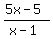 %285x-5%29%2F%28x-1%29