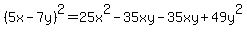 %285x-7y%29%5E2=25x%5E2-35xy-35xy%2B49y%5E2