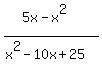 %285x-x%5E2%29%2F%28x%5E2-10x%2B25%29