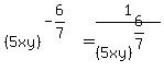 %285xy%29%5E%28-6%2F7%29+=+1%2F%285xy%29%5E%286%2F7%29