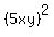 %285xy%29%5E2