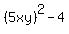 %285xy%29%5E2+-+4+