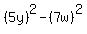 %285y%29%5E2+-+%287w%29%5E2
