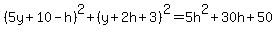 %285y%2B10-h%29%5E2%2B%28y%2B2h%2B3%29%5E2=5h%5E2%2B30h%2B50