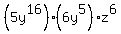 %285y%5E16%29%2A%286y%5E5%29%2Az%5E6%29
