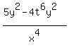 %285y%5E2-4t%5E6y%5E2%29%2Fx%5E4