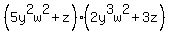 %285y%5E2w%5E2%2Bz%29%282y%5E3w%5E2%2B3z%29