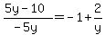 %285y-10%29%2F%28-5y%29=-1%2B2%2Fy