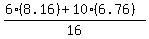 %286%288.16%29+%2B+10%286.76%29%29%2F16