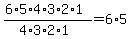 %286%2A5%2A4%2A3%2A2%2A1%29%2F%284%2A3%2A2%2A1%29=+6%2A5