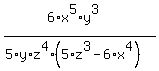 %286%2Ax%5E5%2Ay%5E3%29%2F%285%2Ay%2Az%5E4%2A%285%2Az%5E3-6%2Ax%5E4%29%29%29