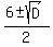 %286%2B-+sqrt%28D%29%29%2F2