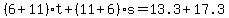 %286%2B11%29t%2B%2811%2B6%29s=13.3%2B17.3