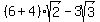 %286%2B4%29sqrt%282%29-3sqrt%283%29