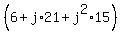 %286%2Bj%2A21%2Bj%5E2%2A15%29