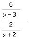 %286%2F%28x-3%29%29%2F%282%2F%28x%2B2%29%29