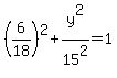 %286%2F18%29%5E2%2By%5E2%2F15%5E2=1