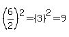 %286%2F2%29%5E2=%283%29%5E2=9