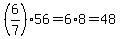 %286%2F7%29%2A56+=+6%2A8+=+48