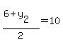 %286+%2B+y%5B2%5D%29%2F2++=+10