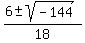 %286+%2B-+sqrt%28-144%29%29%2F18+