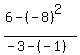 %286-%28-8%29%5E2%29%2F%28-3-%28-1%29%29