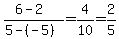 %286-2%29%2F%285-%28-5%29%29=4%2F10=2%2F5