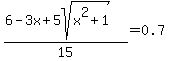 %286-3x%2B5sqrt%28x%5E2%2B1%29%29%2F15=0.7