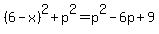 %286-x%29%5E2%2Bp%5E2=p%5E2-6p%2B9
