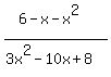 %286-x-x%5E2%29%2F%283x%5E2-10x%2B8%29