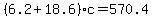 %286.2%2B18.6%29c=570.4