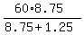%2860%2A8.75%29%2F%288.75%2B1.25%29