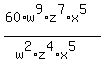 %2860%2Aw%5E9%2Az%5E7%2Ax%5E5%29%2F%28w%5E2%2Az%5E4%2Ax%5E5%29
