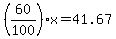 %2860%2F100%29x=41.67