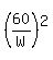 %2860%2FW%29%5E2