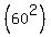 %2860%5E2%29
