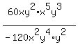 %2860xy%5E2%2Ax%5E5y%5E3%29%2F%28-120x%5E2y%5E4%2Ay%5E2%29