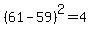 %2861+-+59%29%5E2++=4